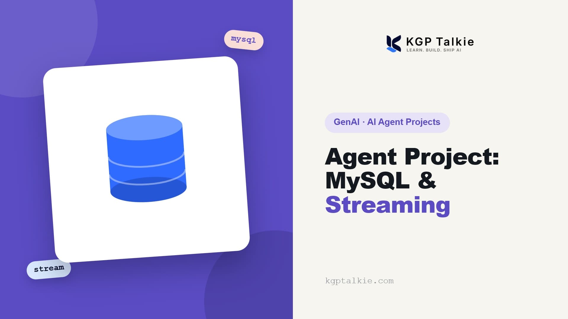 Real-World Agent Project: MySQL & Streaming