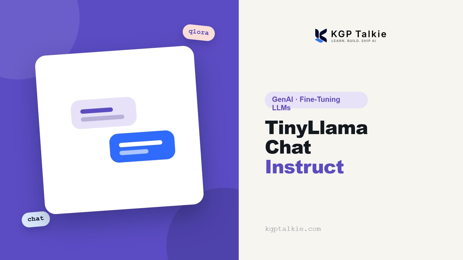 Fine-Tuning TinyLlama as a Chat (Instruct) Model