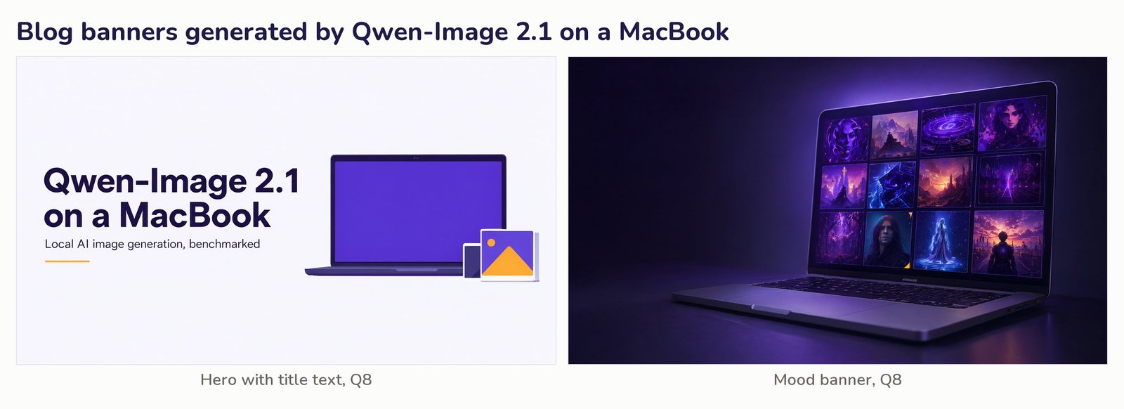 Collage of two blog banners generated by Qwen-Image 2.1 on a MacBook at Q8: a hero banner with the title text and a violet mood banner of a laptop